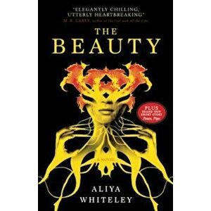 The Beauty, Paperback - Aliya Whiteley imagine