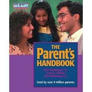 The Parent's Handbook: Systematic Training for Effective Parenting, Paperback - Sr. Don C. Dinkmeyer imagine