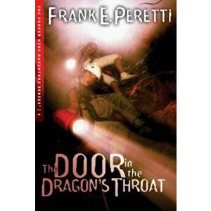 The Door in the Dragon's Throat, Paperback - Frank E. Peretti imagine