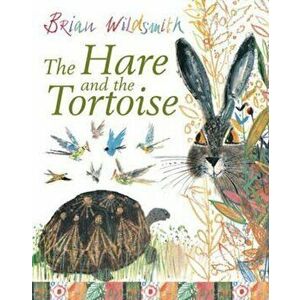 Hare and the Tortoise, Paperback - Brian Wildsmith imagine