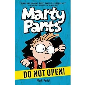 Marty Pants '1: Do Not Open!, Hardcover - Mark Parisi imagine