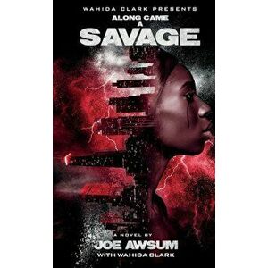Along Came a Savage, Hardcover - Joe Awsum imagine