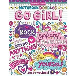 Notebook Doodles Go Girl!: Coloring & Activity Book, Paperback - Jess Volinski imagine