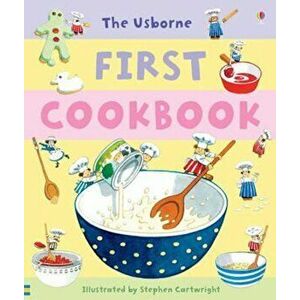 First Cookbook, Paperback - Fiona Watt imagine