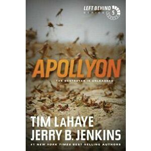 Apollyon: The Destroyer Is Unleashed, Paperback - Tim LaHaye imagine