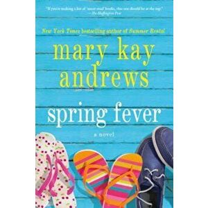 Spring Fever, Paperback - Mary Kay Andrews imagine