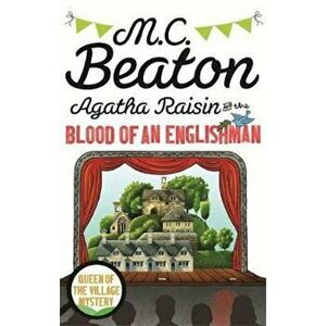 Agatha Raisin and the Blood of an Englishman, Paperback - M C Beaton imagine