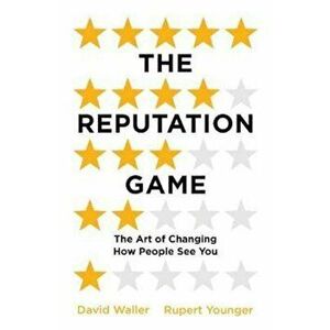 Reputation Game, Paperback - Rupert Younger imagine