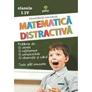 Matematica distractiva. Clasele I-IV - *** imagine