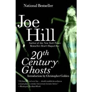 20th Century Ghosts, Paperback - Joe Hill imagine