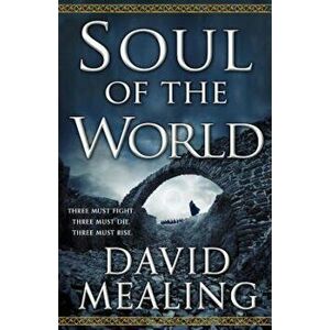 Soul of the World, Paperback - David Mealing imagine