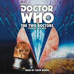 Doctor Who: The Two Doctors, Audiobook - Robert Holmes imagine