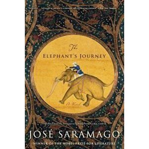 The Elephant's Journey, Paperback - Jose Saramago imagine
