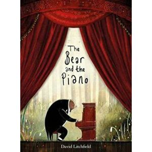 Bear and the Piano, Paperback imagine