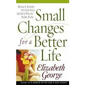Small Changes for a Better Life, Paperback imagine