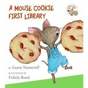 A Mouse Cookie First Library, Hardcover - Laura Numeroff imagine