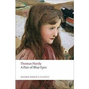 Pair of Blue Eyes, Paperback - Thomas Hardy imagine