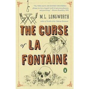 The Curse of La Fontaine, Paperback - M. L. Longworth imagine