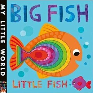Big Fish, Little Fish, Hardcover - Fhiona Galloway imagine