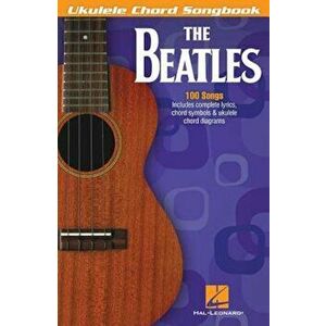 The Beatles: Ukulele Chord Songbook, Paperback - The Beatles imagine