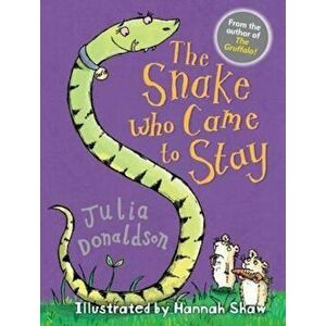 Snake Who Came to Stay, Paperback - Julia Donaldson imagine