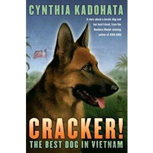 Cracker!: The Best Dog in Vietnam, Paperback - Cynthia Kadohata imagine