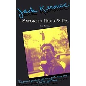 Satori in Paris and Pic, Paperback - Jack Kerouac imagine