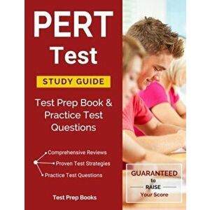 Pert Test Study Guide: Test Prep Book & Practice Test Questions, Paperback - Pert Test Prep Team imagine