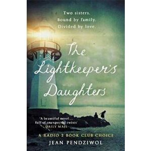Lightkeeper's Daughters, Paperback - Jean E Pendziwol imagine