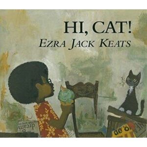 Hi, Cat, Hardcover - Ezra Jack Keats imagine