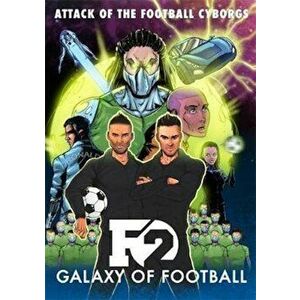 F2: Galaxy of Football, Hardcover - *** imagine