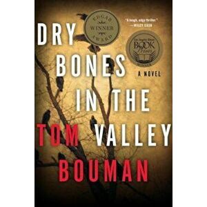 Dry Bones in the Valley, Paperback - Tom Bouman imagine