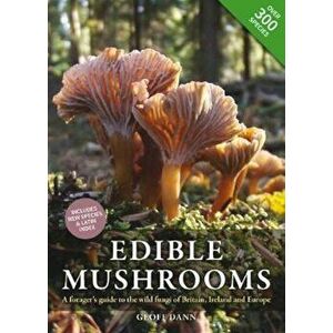 Edible Mushrooms, Hardcover - Geoff Dann imagine