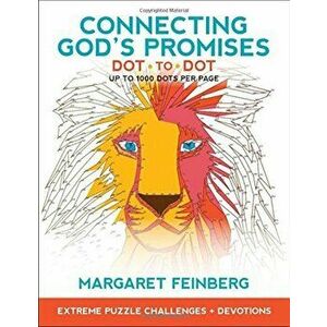 Connecting God's Promises Dot-To-Dot: Extreme Puzzle Challenges, Plus Devotions, Paperback - Margaret Feinberg imagine