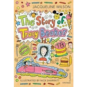 Story of Tracy Beaker, Paperback - Jacqueline Wilson imagine