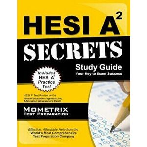 HESI A2 Secrets: Study Guide, Paperback - Mometrix Media LLC imagine