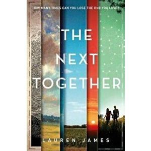 Next Together, Paperback - Lauren James imagine