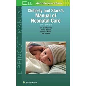 Cloherty and Stark's Manual of Neonatal Care, Paperback - Anne R. Hansen imagine