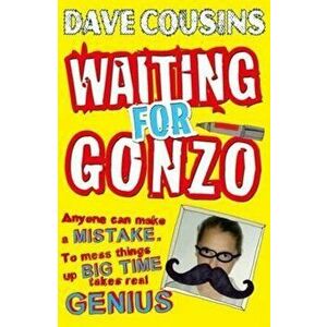 Waiting for Gonzo, Paperback - Dave Cousins imagine