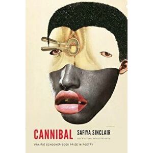 Cannibal, Paperback - Safiya Sinclair imagine