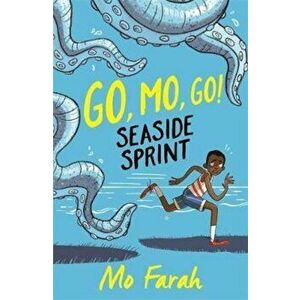Go Mo Go: Seaside Sprint!, Paperback - Mo Farah imagine