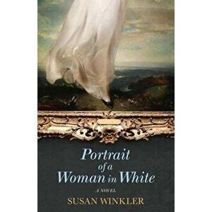 Portrait of a Woman in White, Paperback imagine
