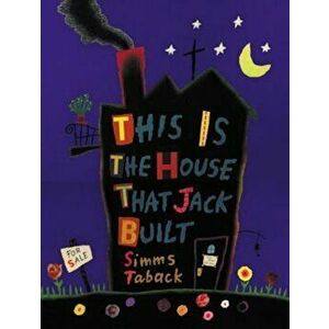 This Is the House That Jack Built, Paperback - Simms Taback imagine