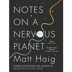 Notes on a Nervous Planet, Hardcover - Matt Haig imagine