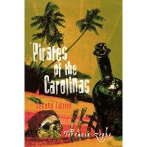 Pirates of the Carolinas, Paperback - Terrance Zepke imagine
