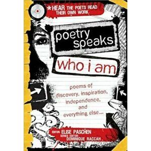 Poetry Speaks Who I Am: Poems of Discovery, Inspiration, Independence, and Everything Else... 'With CD (Audio)', Hardcover - Elise Paschen imagine