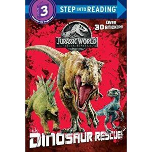 Dinosaur Rescue! (Jurassic World: Fallen Kingdom), Paperback - Kristen L. Depken imagine