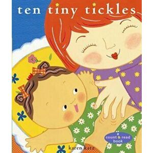 Ten Tiny Tickles, Hardcover - Karen Katz imagine