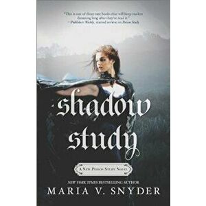 Shadow Study, Paperback - Maria V. Snyder imagine