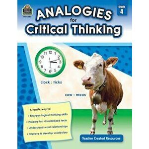 Analogies for Critical Thinking Grade 4, Paperback - Ruth Foster imagine